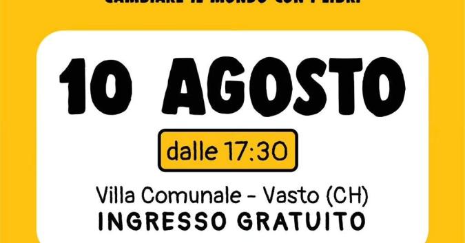 10 AGOSTO ORE 17.30 A VASTO